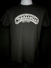 Load image into Gallery viewer, Creativity Isn't Free - Black T-Shirt (Men's/Women's)