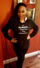 Load image into Gallery viewer, It's ALWAYS Time For The Percolator™ - Black Hoodie (Unisex)