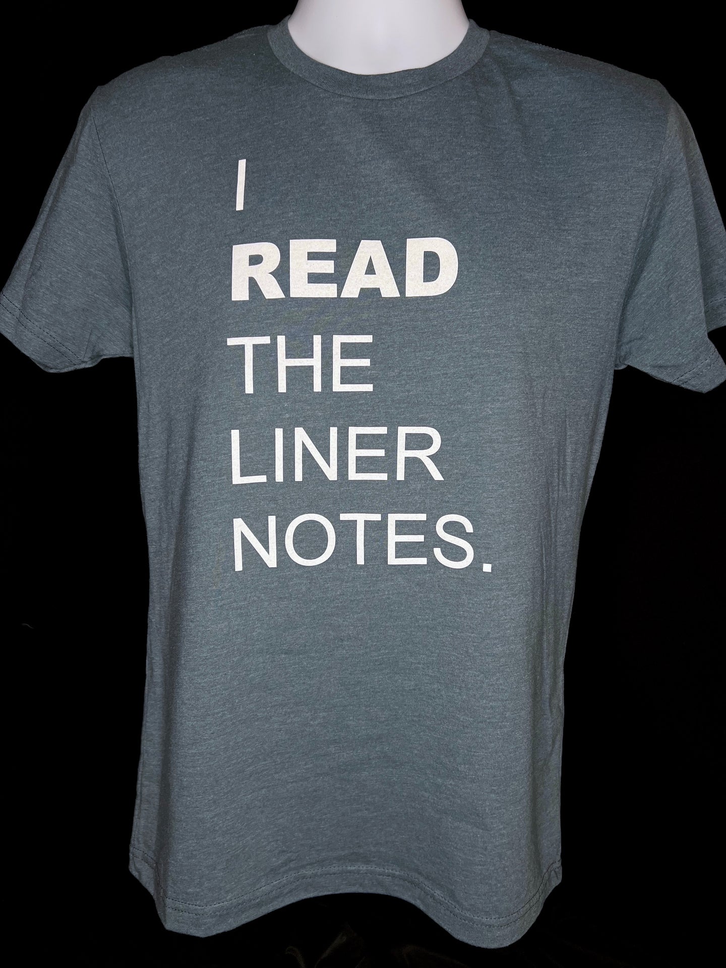 I Read The Liner Notes.® - Indigo T-Shirt (Unisex)