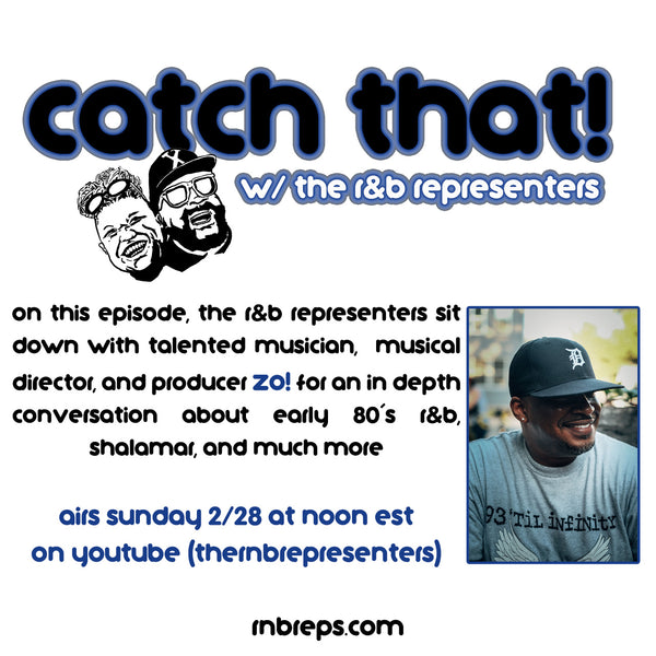Catch Zo! On ‘Catch That!’ with The R&B Representers