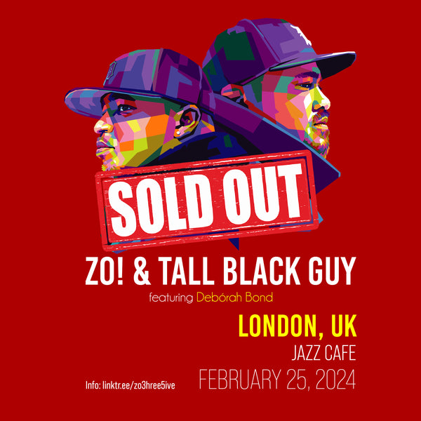 Zo! & Tall Black Guy (feat. Debórah Bond) in London, UK - February 25, 2024