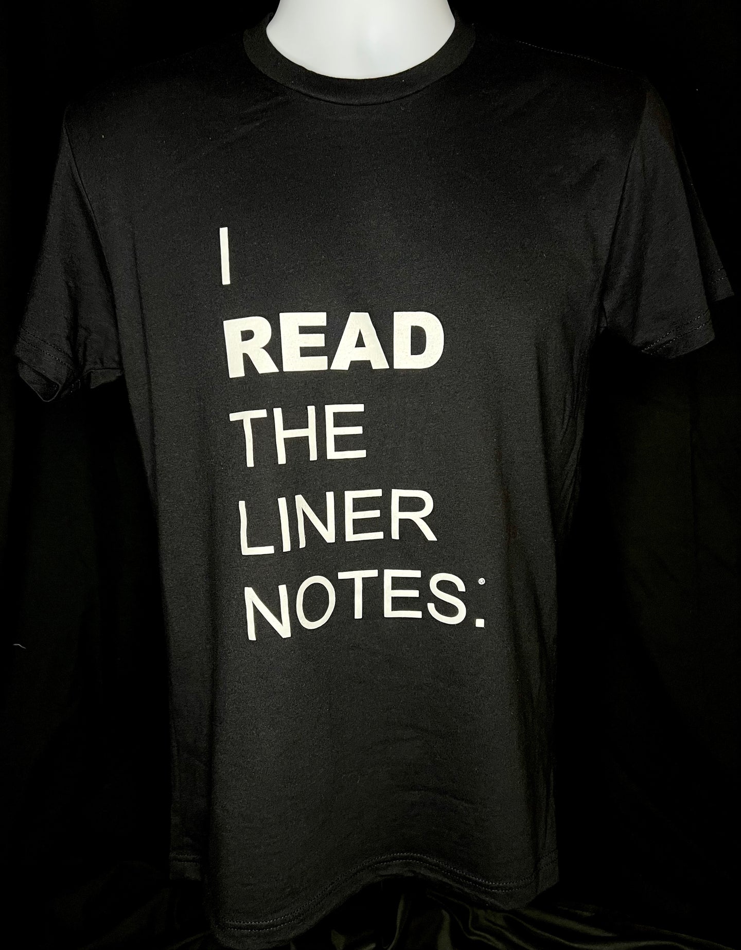 I Read The Liner Notes.® - Black T-Shirt (Men's/Women's)