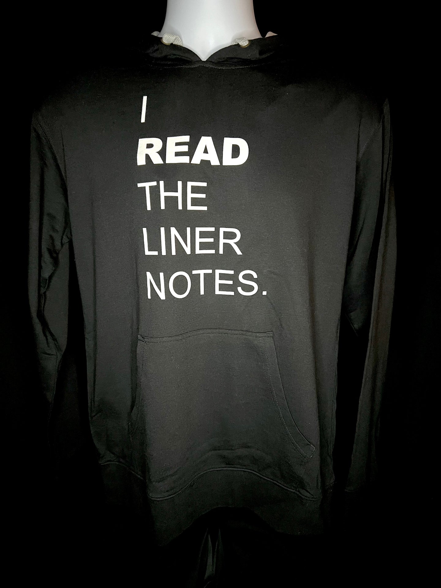 I Read The Liner Notes.® - Black Hoodie (Unisex)