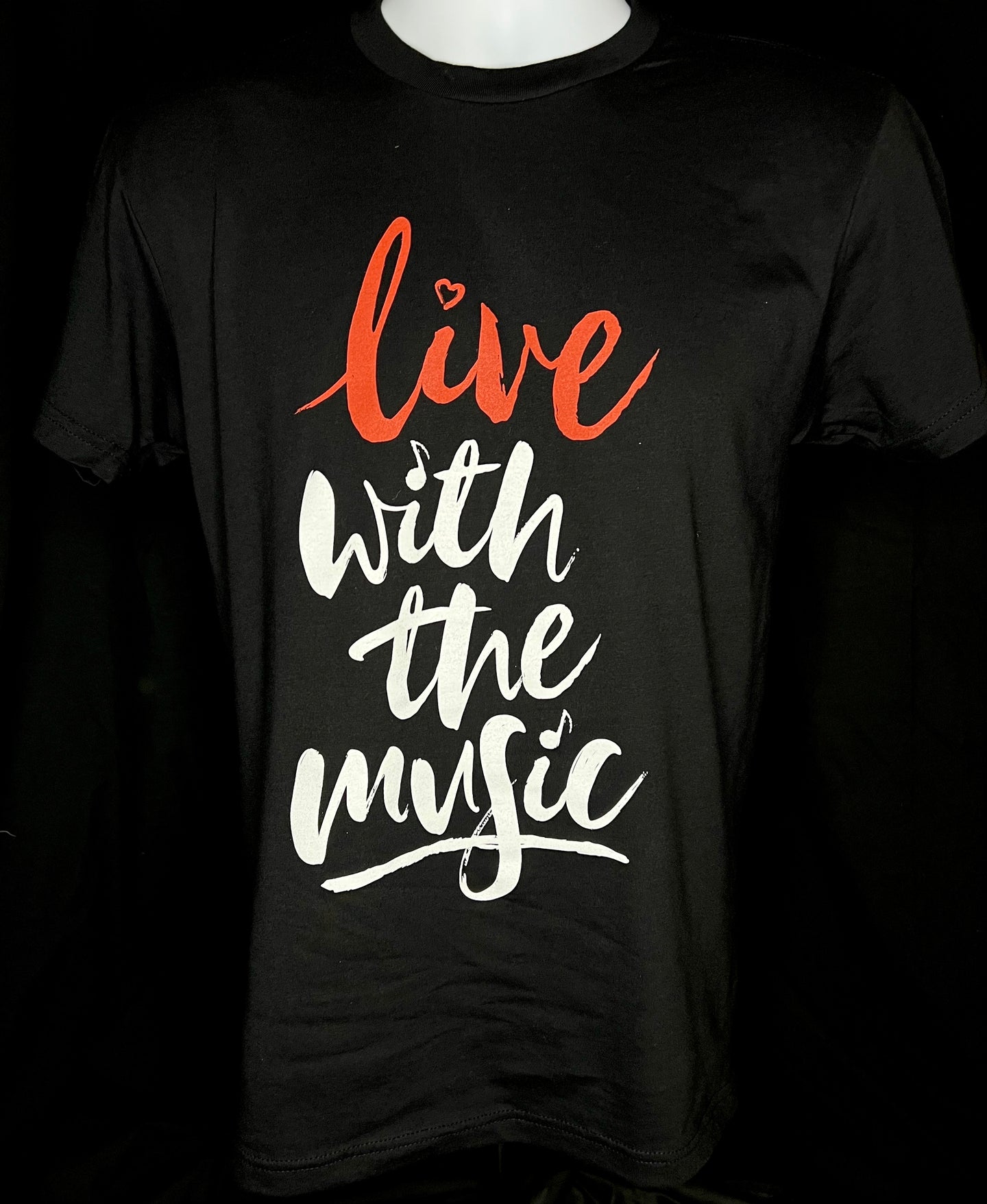 Live With the Music - Black T-Shirt (Unisex)